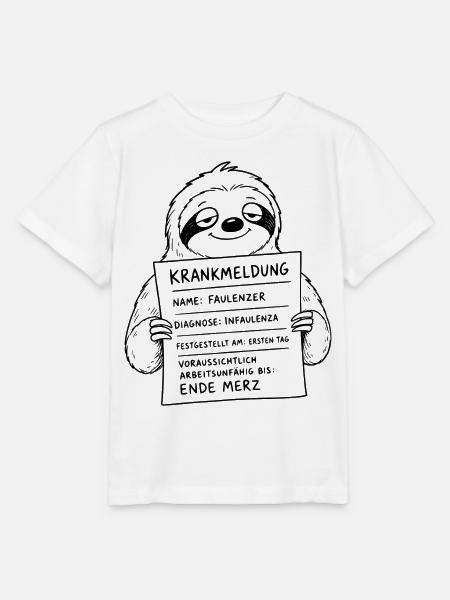 Faultier Faulenzer Infaulenza Krankmeldung Tag 1 - Stanley/Stella Kinder T-Shirt MINI CREATOR - Weiß