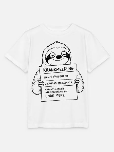 Faultier Krankmeldung Infaulenza Ende Merz - Stanley/Stella Kinder T-Shirt MINI CREATOR - Weiß