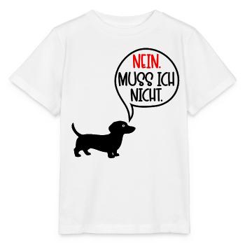 Dackel Hunde - Nein - Stanley/Stella Kinder T-Shirt MINI CREATOR  - Weiß - Vorne - Maike (125cm)