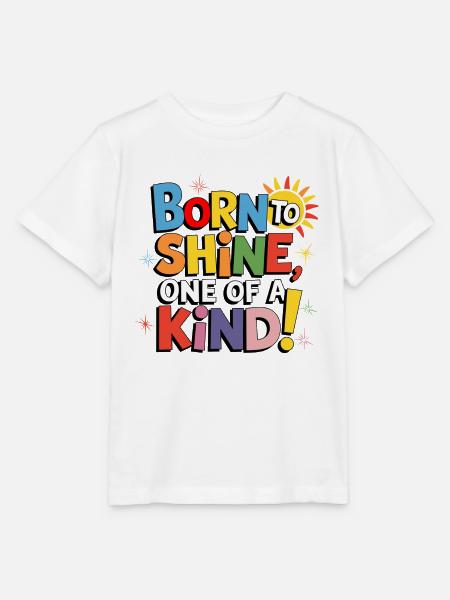 Geboren, um zu strahlen, einzigartig! - Stanley/Stella Kinder T-Shirt MINI CREATOR - Weiß