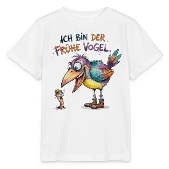 Ich bin der frühe Vogel Lustiges Spruch Motiv - Stanley/Stella Kinder T-Shirt MINI CREATOR  - Weiß - Vorne - Maike (125cm)