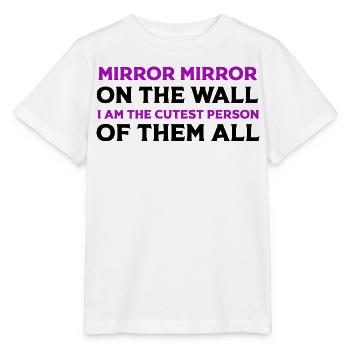 Mirror Mirror I Am the Cutest - Stanley/Stella MINI CREATOR Kids’ T-Shirt - white - Front - Maike (125cm)