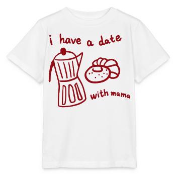 Ich habe ein Date mit meiner Mutter. - Stanley/Stella Kinder T-Shirt MINI CREATOR  - Weiß - Vorne - Maike (125cm)