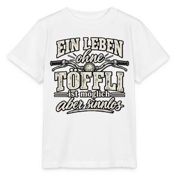 Leben ohne Töffl ist möglich - aber sinnlos - Stanley/Stella Kinder T-Shirt MINI CREATOR  - Weiß - Vorne - Maike (125cm)