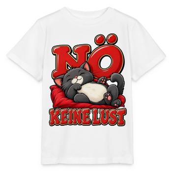 Entspannte süße Katze Nö keine Lust Katzenfans - Stanley/Stella Kinder T-Shirt MINI CREATOR  - Weiß - Vorne - Maike (125cm)