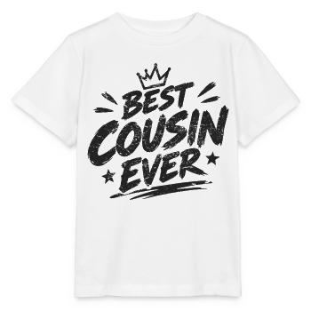Best Cousin Ever - Stanley/Stella Kinder T-Shirt MINI CREATOR  - Weiß - Vorne - Maike (125cm)