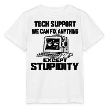 IT Support Humor - Alles lösbar außer Dummheit - Stanley/Stella Kinder T-Shirt MINI CREATOR  - Weiß - Vorne - Maike (125cm)