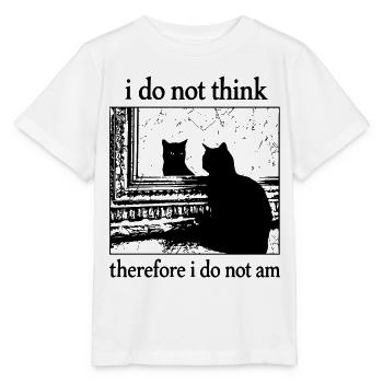 I Do Not Think... I Do Not Am Schwarze Katze - Stanley/Stella Kinder T-Shirt MINI CREATOR  - Weiß - Vorne - Maike (125cm)