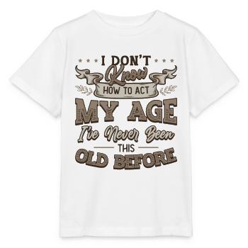 Je ne sais pas comment me comporter. - T-shirt bio MINI CREATOR Stanley/Stella Enfant - blanc - Devant - Maike (125cm)
