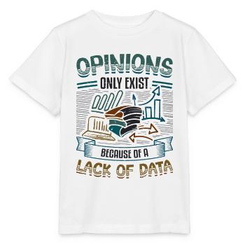 Opinions Lack of Data - Data Scientist Data - Stanley/Stella MINI CREATOR Kids’ T-Shirt - white - Front - Maike (125cm)