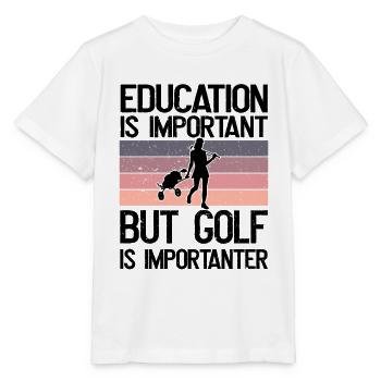 Bildung ist wichtig, aber Golf ist wichtiger - Stanley/Stella Kinder T-Shirt MINI CREATOR  - Weiß - Vorne - Maike (125cm)
