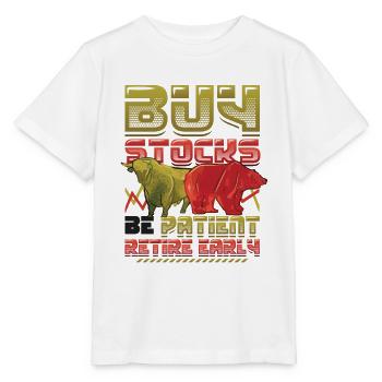 Buy stocks, be patient, retire early - Stanley/Stella MINI CREATOR Kids’ T-Shirt - white - Front - Maike (125cm)
