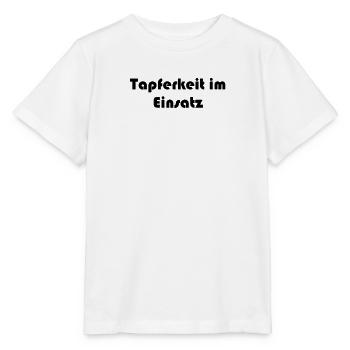 Feuerwehr - Tapferkeit im Einsatz - Stanley/Stella Kinder T-Shirt MINI CREATOR  - Weiß - Vorne - Maike (125cm)