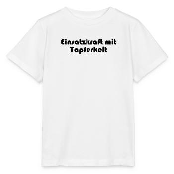 Feuerwehr - Einsatzkraft mit Tapferkeit - Stanley/Stella Kinder T-Shirt MINI CREATOR  - Weiß - Vorne - Maike (125cm)