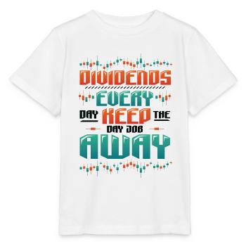 Dividende, Jeden Tag Halten Sie Den Tagesjob Weg - Stanley/Stella Kinder T-Shirt MINI CREATOR  - Weiß - Vorne - Maike (125cm)