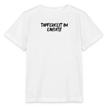 Feuerwehr - Tapferkeit im Einsatz - Stanley/Stella Kinder T-Shirt MINI CREATOR  - Weiß - Vorne - Maike (125cm)