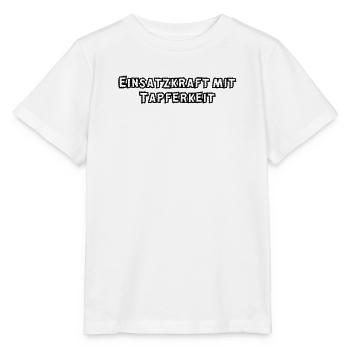 Feuerwehr - Einsatzkraft mit Tapferkeit - Stanley/Stella Kinder T-Shirt MINI CREATOR  - Weiß - Vorne - Maike (125cm)