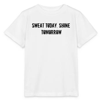 Fitness - Sweat today, shine tomorrow - Stanley/Stella MINI CREATOR Kids’ T-Shirt - white - Front - Maike (125cm)