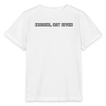 Fitness - Earned, not given - Stanley/Stella MINI CREATOR Kids’ T-Shirt - white - Front - Maike (125cm)