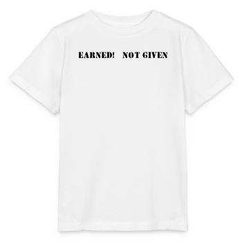 Fitness - Earned, not given - Stanley/Stella MINI CREATOR Kids’ T-Shirt - white - Front - Maike (125cm)