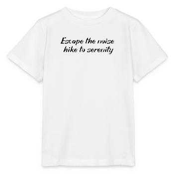 Hiking - Escape the noise, hike to serenity - Stanley/Stella MINI CREATOR Kids’ T-Shirt - white - Front - Maike (125cm)