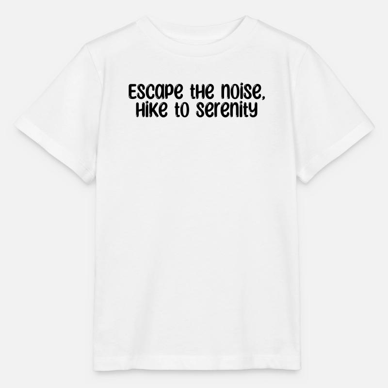 Randonnée - Échapper au bruit, randonner vers la sérénité - T-shirt bio MINI CREATOR Stanley/Stella Enfant - blanc