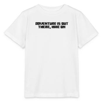 Randonnée - L’aventure est là-bas, la randonnée - T-shirt bio MINI CREATOR Stanley/Stella Enfant - blanc - Devant - Maike (125cm)