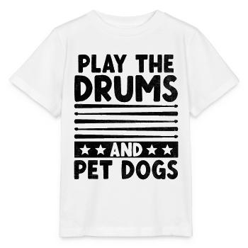Spielen Sie Die Trommeln Und Haustierhunde Trommeltrommel Trommler - Stanley/Stella Kinder T-Shirt MINI CREATOR  - Weiß - Vorne - Maike (125cm)