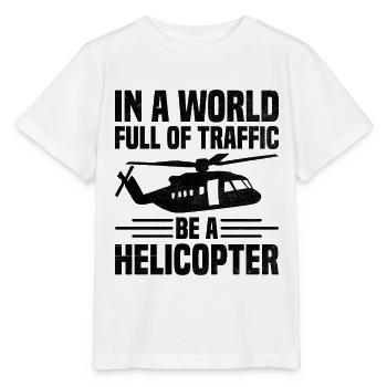 Dans un monde plein de trafic, soyez un pilote d’hélicoptère - T-shirt bio MINI CREATOR Stanley/Stella Enfant - blanc - Devant - Maike (125cm)