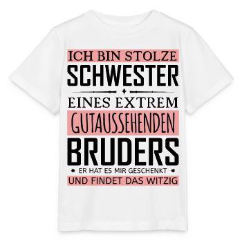 Stolze Schwester - Stanley/Stella Kinder T-Shirt MINI CREATOR  - Weiß - Vorne - Maike (125cm)
