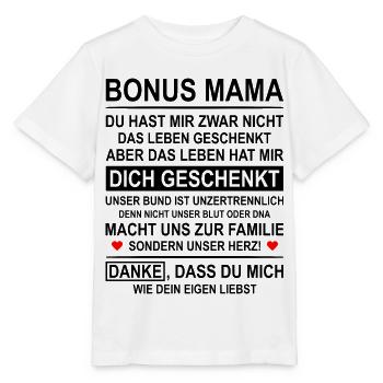 Bonus Mama Danke Stiefmutter - Stanley/Stella Kinder T-Shirt MINI CREATOR  - Weiß - Vorne - Maike (125cm)