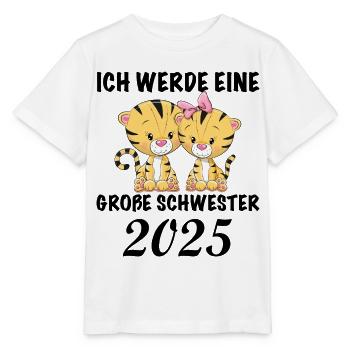 I'm going to be a big sister in 2025, Sweet Tiger - Stanley/Stella MINI CREATOR Kids’ T-Shirt - white - Front - Maike (125cm)