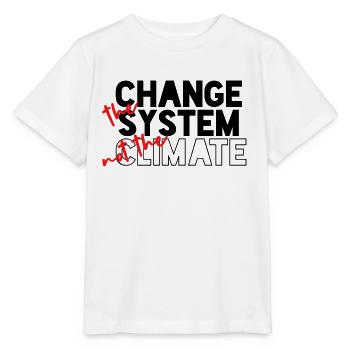 Ändere das System, nicht das Klima - Stanley/Stella Kinder T-Shirt MINI CREATOR  - Weiß - Vorne - Maike (125cm)