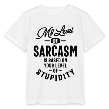 Mon niveau de sarcasme est basé sur votre niveau de stupeur - T-shirt bio MINI CREATOR Stanley/Stella Enfant - blanc - Devant - Maike (125cm)