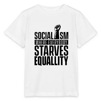 Socialisme où tout le monde meurt de faim Anti socialiste - T-shirt bio MINI CREATOR Stanley/Stella Enfant - blanc - Devant - Maike (125cm)