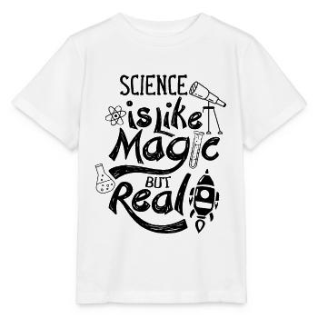 Science Is Like Magic But Real Researchers - Stanley/Stella MINI CREATOR Kids’ T-Shirt - white - Front - Maike (125cm)