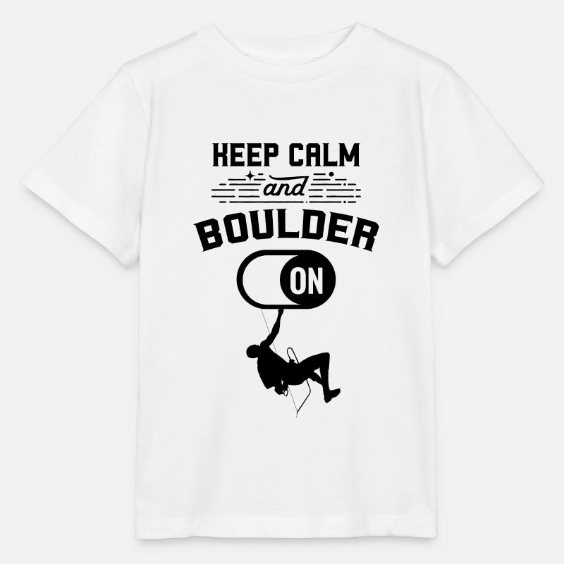 Bleib ruhig und Boulder Bouldern Boulderer - Stanley/Stella Kinder T-Shirt MINI CREATOR  - Weiß