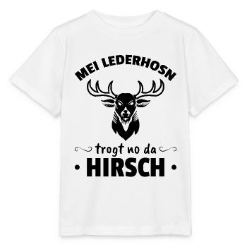 Meine Lederhosn trogt no da Hirsch - Stanley/Stella Kinder T-Shirt MINI CREATOR  - Weiß - Vorne - Maike (125cm)
