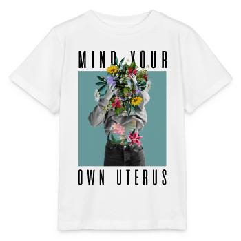 Attention à votre propre utérus Mon corps Mon choix Floral - T-shirt bio MINI CREATOR Stanley/Stella Enfant - blanc - Devant - Maike (125cm)