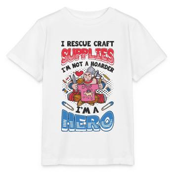 I Rescue Craft Supplies I'm Not A Hoarder Crafter - Stanley/Stella MINI CREATOR Kids’ T-Shirt - white - Front - Maike (125cm)