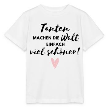 Tanten machen die Welt viel schöner / Beste Tante - Stanley/Stella Kinder T-Shirt MINI CREATOR  - Weiß - Vorne - Maike (125cm)