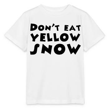 Don't eat yellow snow - Stanley/Stella Kinder T-Shirt MINI CREATOR  - Weiß - Vorne - Maike (125cm)