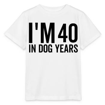 J’ai 40 ans dans Les années de chien - T-shirt bio MINI CREATOR Stanley/Stella Enfant - blanc - Devant - Maike (125cm)