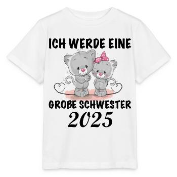 I'm going to be a big sister in 2025, Cute cats - Stanley/Stella MINI CREATOR Kids’ T-Shirt - white - Front - Maike (125cm)