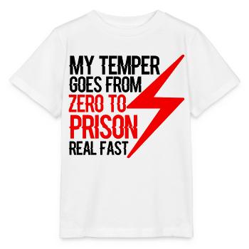 My Temper Goes From Zero To Prison Real Fast 4 - Stanley/Stella MINI CREATOR Kids’ T-Shirt - white - Front - Maike (125cm)