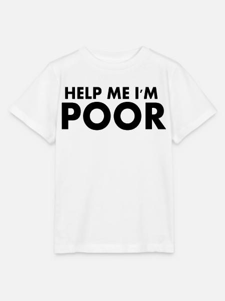 Help me im poor - Stanley/Stella Kinder T-Shirt MINI CREATOR - Weiß