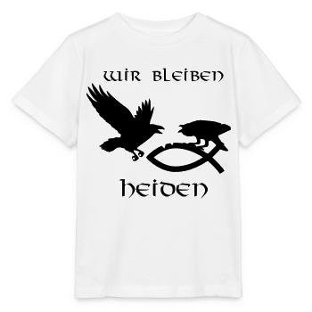 Wir bleiben Heiden - Stanley/Stella Kinder T-Shirt MINI CREATOR  - Weiß - Vorne - Maike (125cm)