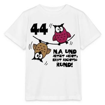 44. Geburtstag - Eulen "na und" - Stanley/Stella Kinder T-Shirt MINI CREATOR  - Weiß - Vorne - Maike (125cm)