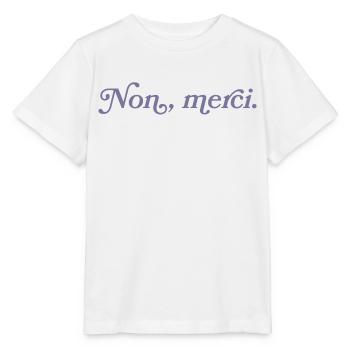 Non, merci – Minimalisme français - T-shirt bio MINI CREATOR Stanley/Stella Enfant - blanc - Devant - Maike (125cm)