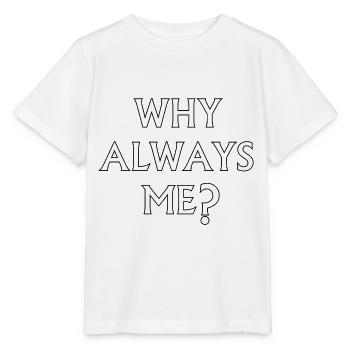 Pourquoi toujours moi? - Mario Balotelli - T-shirt bio MINI CREATOR Stanley/Stella Enfant - blanc - Devant - Maike (125cm)